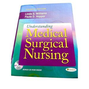 Understanding Medical Surgical Nursing with CD Fourth Edition